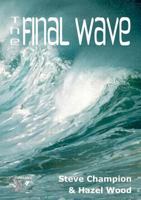 The Final Wave 0956998909 Book Cover