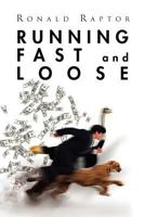 Running Fast and Loose 1465358714 Book Cover