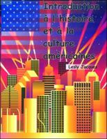 Introduction a Lhistoire Et a La Culture Americaines 1584322764 Book Cover