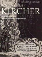 Athanasius Kircher: A Renaissance Man and the Quest for Lost Knowledge 0500810222 Book Cover