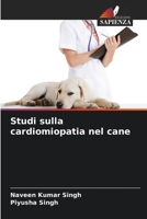 Studi sulla cardiomiopatia nel cane (Italian Edition) 6208323126 Book Cover