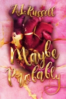 Maybe Probably: Book One (Perfectly Imperfect) 176368640X Book Cover
