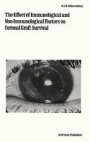 The Effect of Immunological and Non-immunological Factors on Corneal Graft Survival: A Single Centre Study (Monographs in Ophthalmology) 9061938082 Book Cover