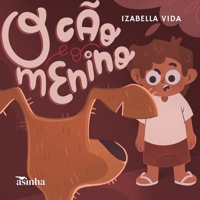 O cão e o menino (Portuguese Edition) 6552280114 Book Cover