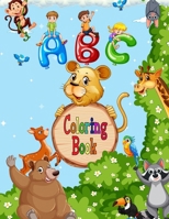 ABC Coloring Book: Cute Animals Alphabet Coloring Pages for Toddlers B0CVJ64ZH6 Book Cover