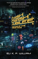 Cash Crash Jubilee 1940456274 Book Cover
