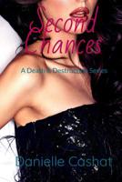 Second Chances: Death & Destruction Series 1077273185 Book Cover