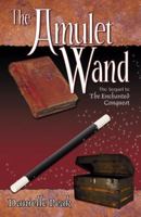 The Amulet Wand 0741443783 Book Cover