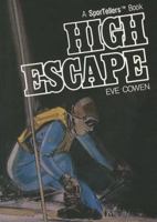 High Escape 0516022644 Book Cover