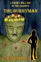 I Know I Will Die In The Silence - The Burryman 1649212631 Book Cover