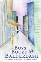 Boys, Booze and Balderdash B0BTV85WXY Book Cover