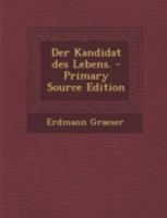 Der Kandidat des Lebens. 1022414003 Book Cover