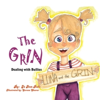 The Grin: Dealing with Bullies B0D389XQXG Book Cover