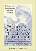 The Cook's Dictionary and Culinary Reference 0809227940 Book Cover
