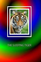 The Sleeping Tiger 1499635494 Book Cover