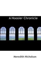 A Hoosier Chronicle B00005XGV8 Book Cover