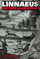 Linnaeus: Nature and Nation 0674005651 Book Cover
