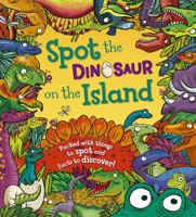 Spot the Dinosaur on the Island 1609927273 Book Cover