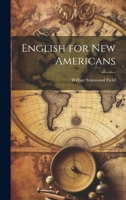 English for new Americans 1021468746 Book Cover