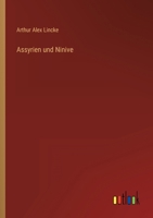 Assyrien Und Ninive 3863822471 Book Cover
