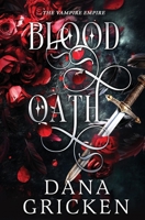 Blood Oath (Vampire Empire) B0GR79VKQ5 Book Cover