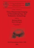 Three-Dimensional Imaging in Paleoanthropology and Prehistoric Archaeology 1841714305 Book Cover