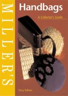 Miller's: Handbags: A Collector's Guide (Miller's Collector's Guides) 1840004304 Book Cover