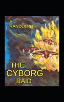 The Cyborg Raid B09GJPBL33 Book Cover