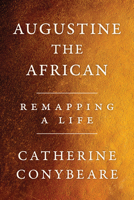 Augustine, the African 1324099887 Book Cover