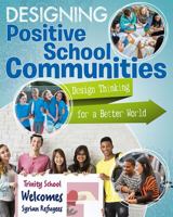 Designing Positive School Communities 0778744620 Book Cover