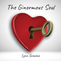 The Ginormous Soul 1638375542 Book Cover