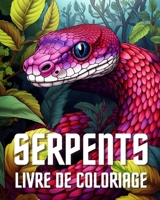 Livre de Coloriage sur les Serpents: Pages à Colorier de Serpent Mignon et Facile (French Edition) B0CV4TY12W Book Cover