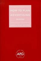 How to Plan Advertising 0304701432 Book Cover