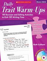 Daily Trait Warm-Ups: 180 Revision and Editing Activities to Kick Off Writing Time 0545095999 Book Cover