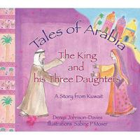 The King and His Three Daughters: A Story from Kuwait 9948431081 Book Cover