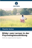 Bilder vom Lernen in der Psychologieausbildung: Politik der zeitgenössischen Kognition B0CHL94T6P Book Cover