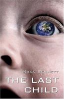 The Last Child 1413761402 Book Cover