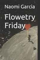 Flowetry Friday B0HGXKSXKT Book Cover