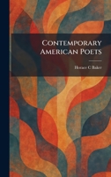 Contemporary American Poets 1025570456 Book Cover