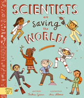 Scientists Are Saving the World!: So Who Is Working on Time Travel? 1913520897 Book Cover