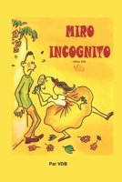 Miro Incognito 2958228401 Book Cover