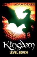 Kingdom Level Seven B0DVQKW5LW Book Cover