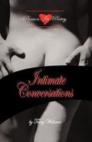 Intimate Conversations: Erotica 1450207170 Book Cover