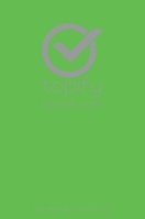 The Topify Method - Green Edition Vol 10: A Quarterly System for Clarity, Focus, and Execution 1923447017 Book Cover