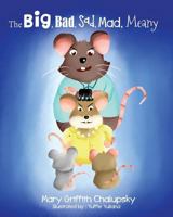The Big, Bad, Sad, Mad Meany 1986155773 Book Cover