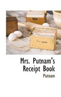 Mrs. Putnam's Receipt Book 1117703150 Book Cover