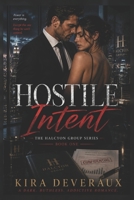 Hostile Intent: In this world, power is everything… until it becomes personal. (The Halcyon Group Series) B0H7WPHYZW Book Cover