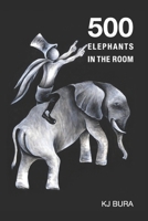 500 ELEPHANTS IN THE ROOM 1999585011 Book Cover