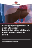Scintigraphie gamma: un outil utile pour l'administration ciblée de médicaments dans le côlon (French Edition) 6209980066 Book Cover