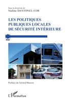 Les politiques publiques locales de sécurité intérieure (Grale) (French Edition) 2343053863 Book Cover
